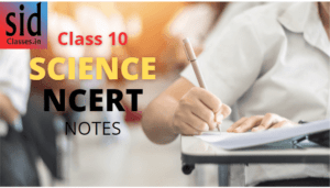 CBSE Class 10 Science notes